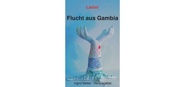 Buchcover mit weißer Handskulptur und der Aufschrift "Flucht aus Gambia"