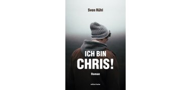 Ich_bin_Chris Buchcover in grauem Nebel, mit jungem Mann der uns den Rücken zuwendet
